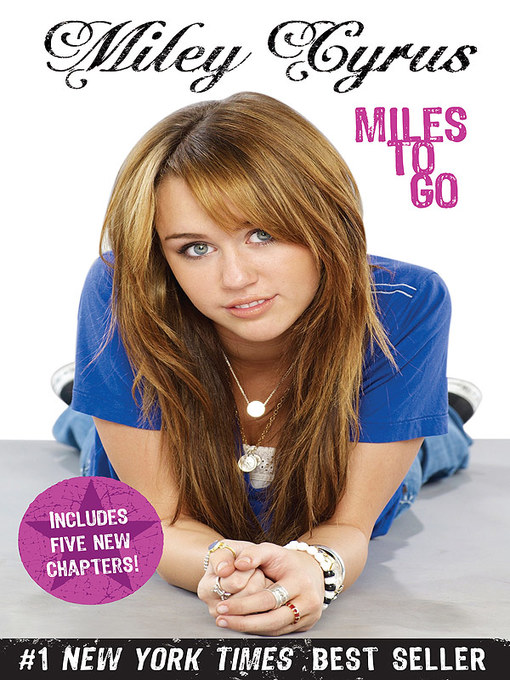 Title details for Miles to Go by Miley Cyrus - Available